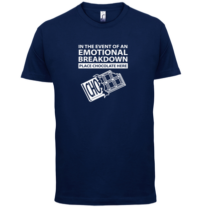 Emotional Breadown Place Chocolate Here T Shirt