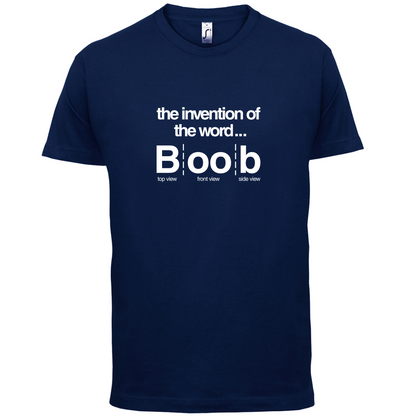 Invention Of Boob T Shirt