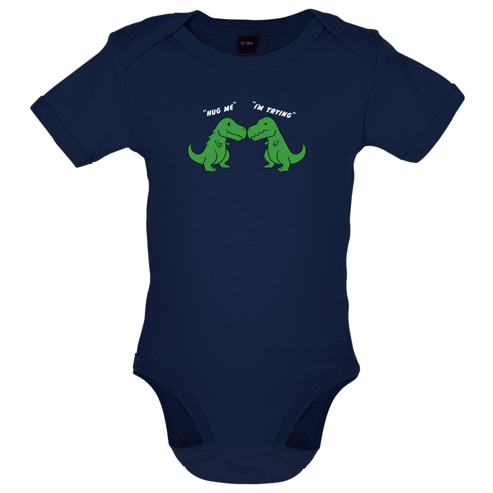 Hug Me - I'm Trying Baby T Shirt