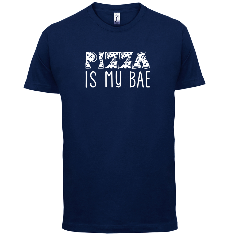 Pizza Is My Bae T Shirt