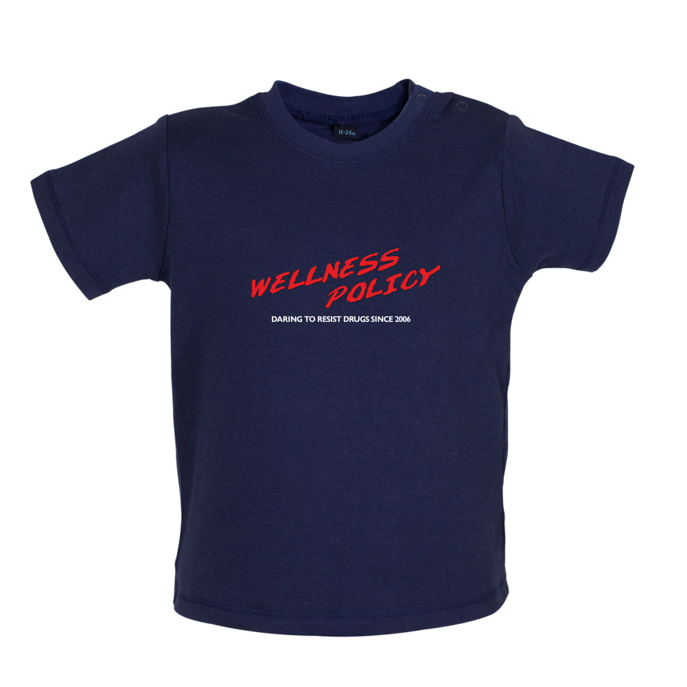 Wellness Policy Baby T Shirt