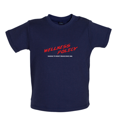 Wellness Policy Baby T Shirt
