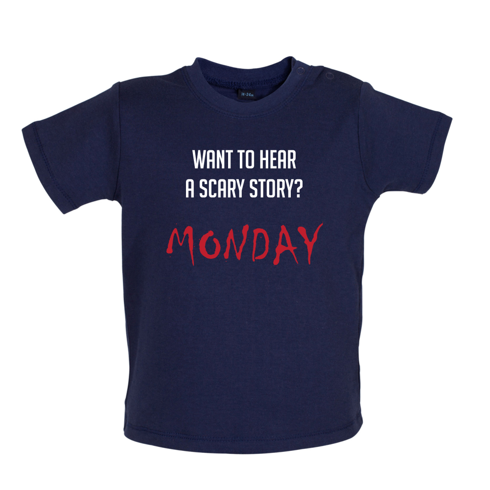 Scary Story, Monday Baby T Shirt