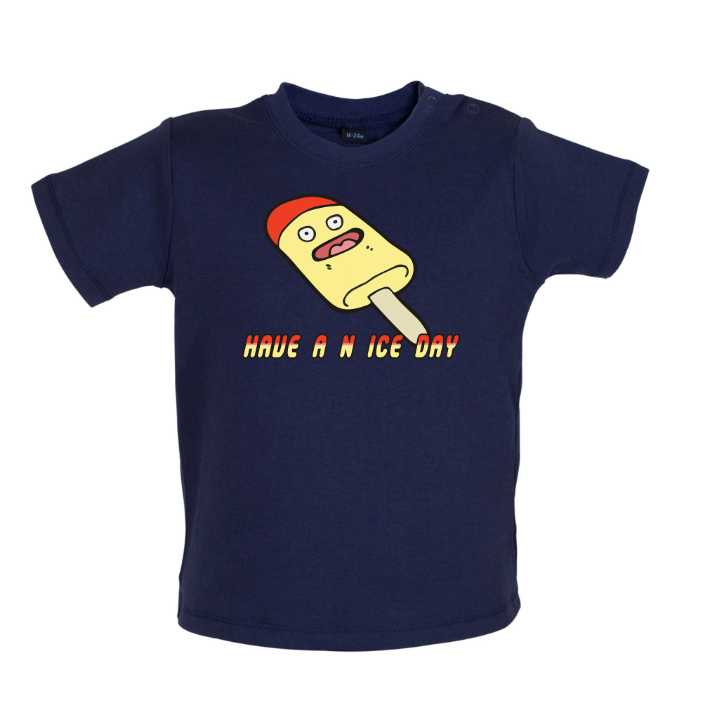 Have An Ice Day Baby T Shirt