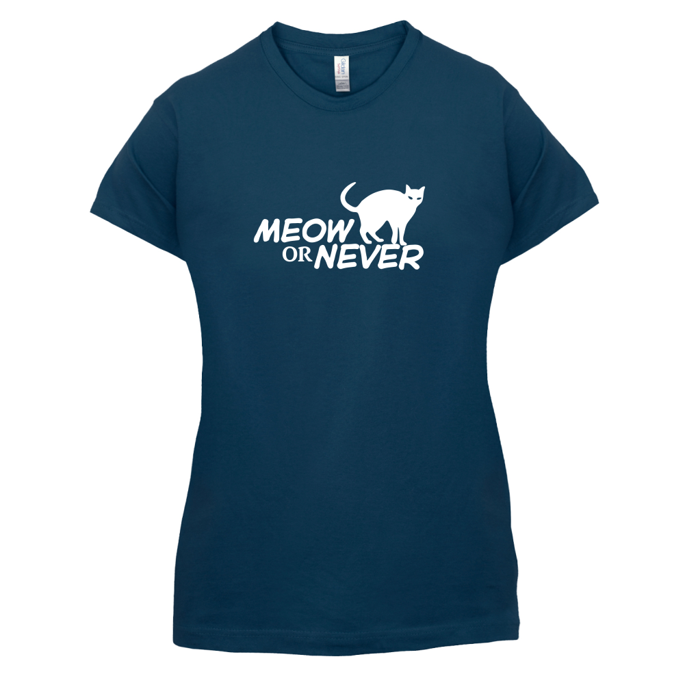 Meow Or Never T Shirt