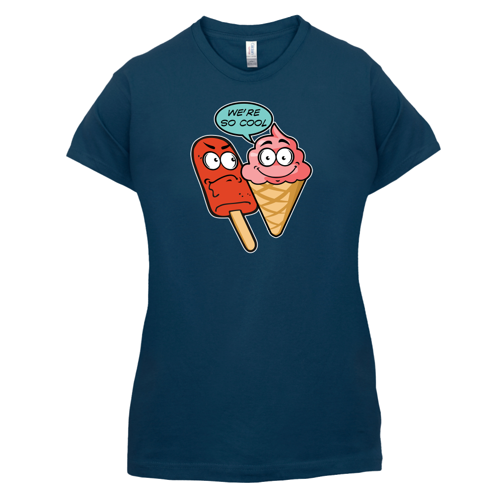 We're So Cool T Shirt