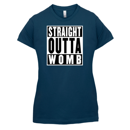 Straight Outta Womb T Shirt
