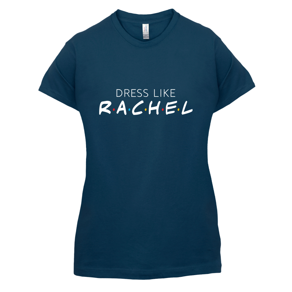 Dress Like Rachel T Shirt