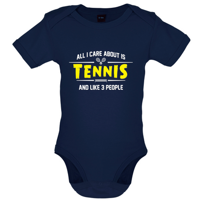 All I Care About Is Tennis Baby T Shirt