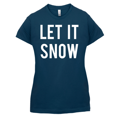 Let It Snow T Shirt