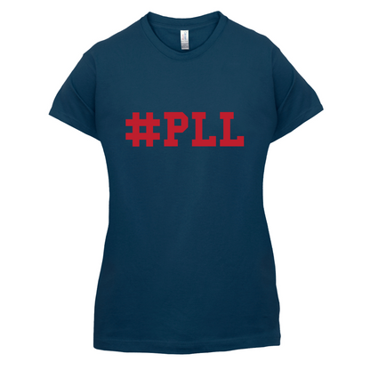 #PLL T Shirt