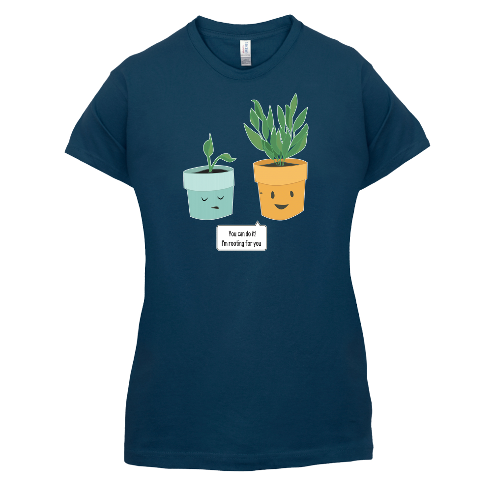 I'm Rooting For You T Shirt