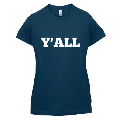 Y'all T Shirt