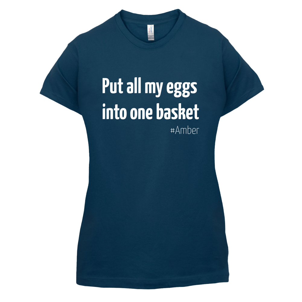 All My Eggs In One Basket T Shirt