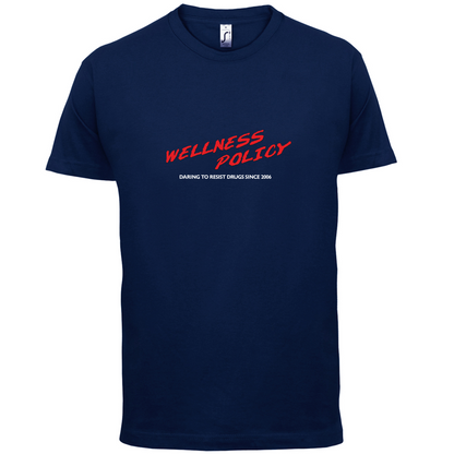 Wellness Policy T Shirt