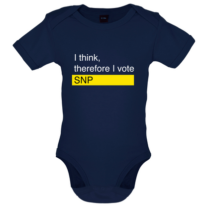 I think, therefore I vote SNP Baby T Shirt