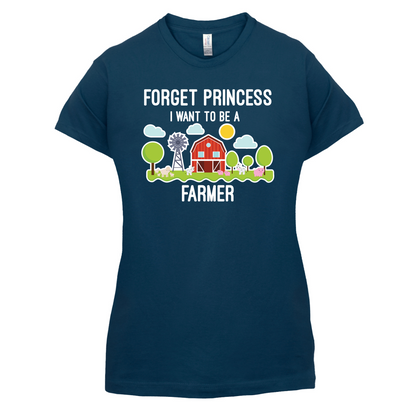 Forget Princess Farmer T Shirt