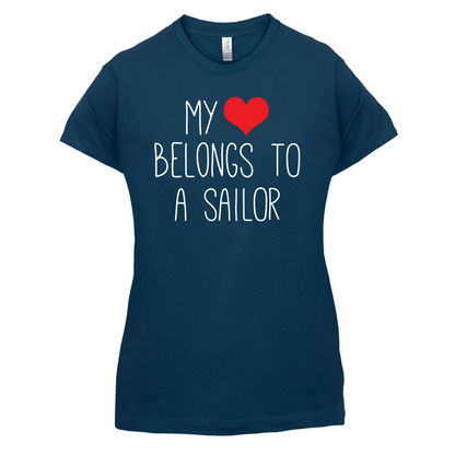 My Heart Belongs To A Sailor T Shirt
