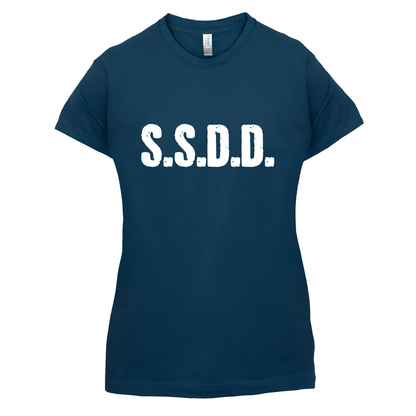 S.S.D.D T Shirt
