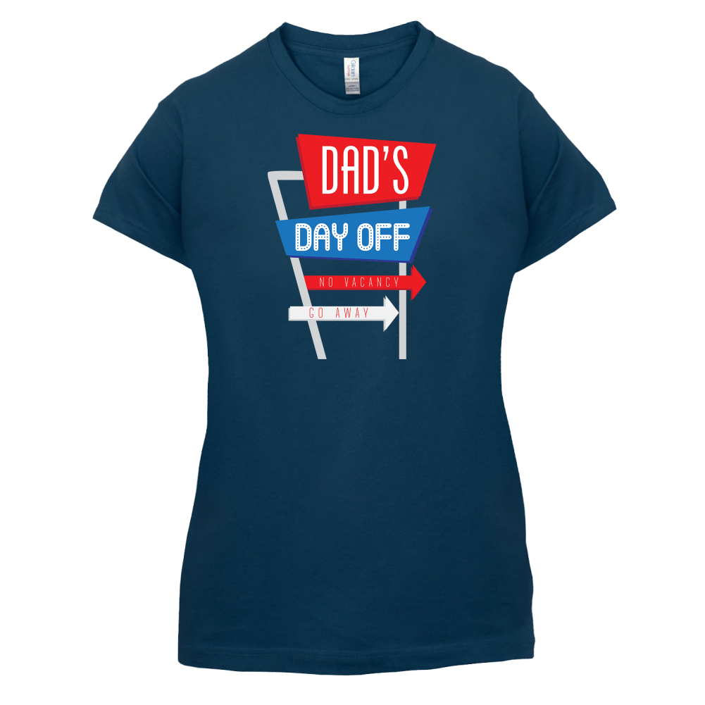 Daddy's Day Off T Shirt