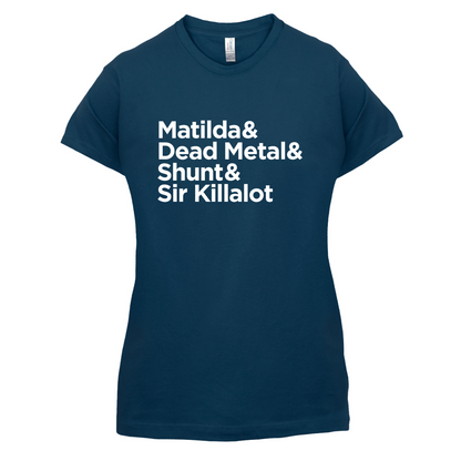 Matilda & Dead Metal & Shunt T Shirt