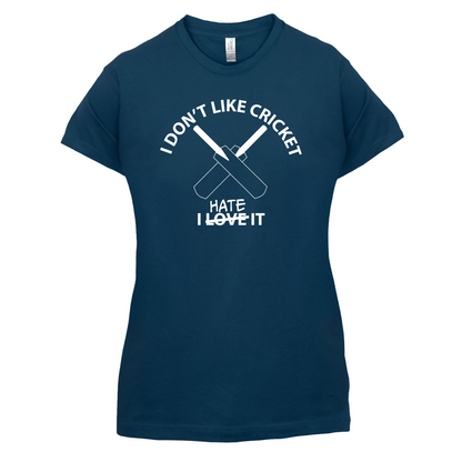 Don't Like Cricket Hate It  T Shirt