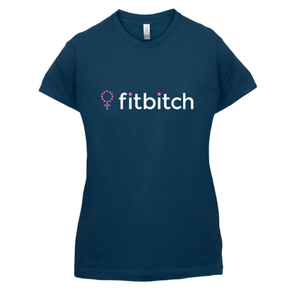 Fit Bitch T Shirt
