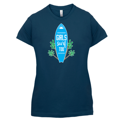 Girls Surf Too T Shirt