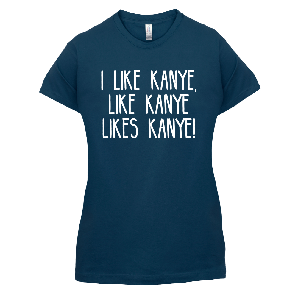 I like Kanye T Shirt