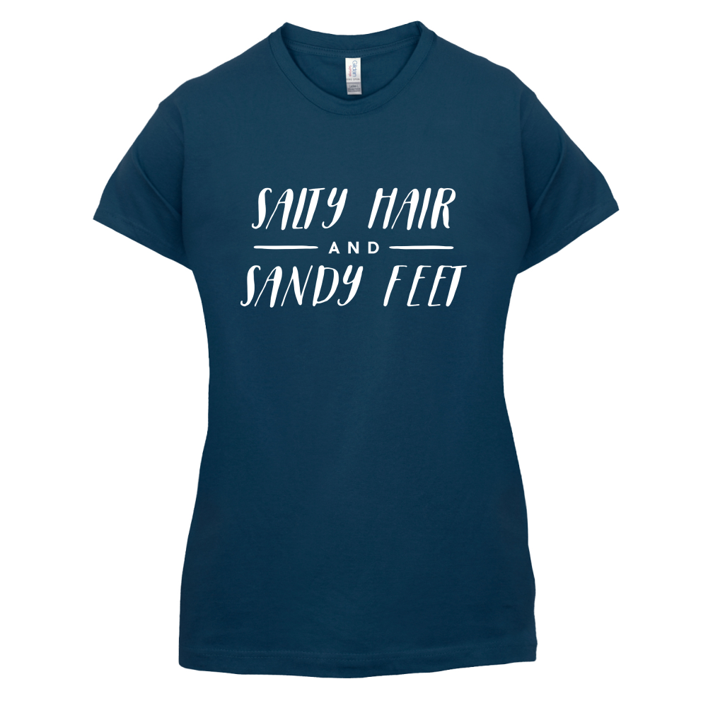Salty Hair And Sandy Feet T Shirt