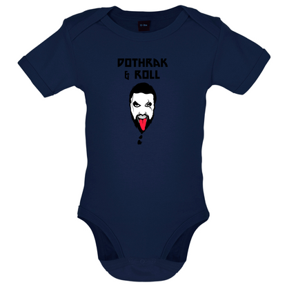 Dothrak and Roll Baby T Shirt