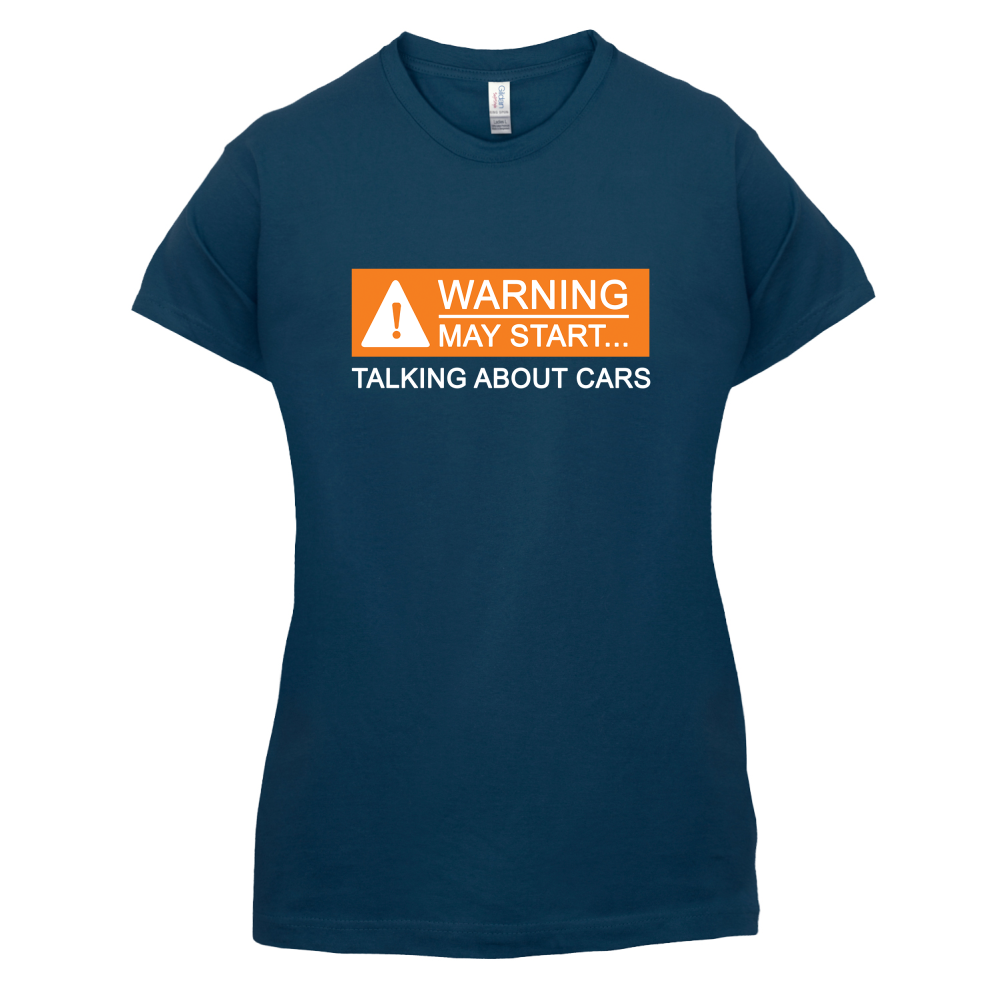 Warning May Start Talking about Cars T Shirt