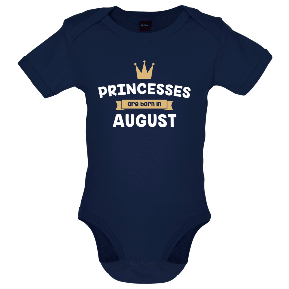 Princesses Are Born In August Baby T Shirt