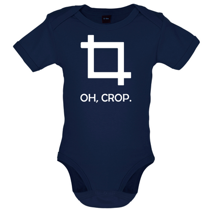 Oh, Crop Baby T Shirt