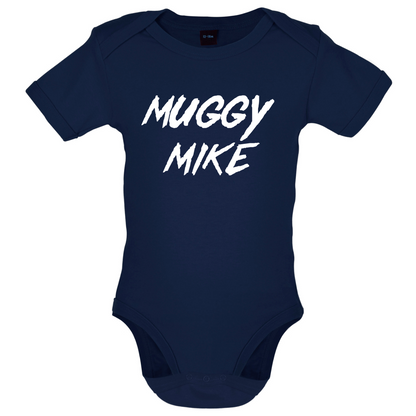 Muggy Mike Baby T Shirt
