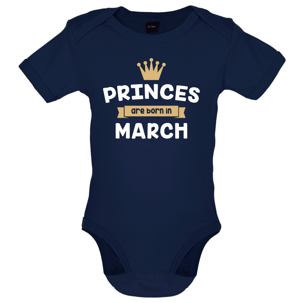 Princes Are Born In March Baby T Shirt