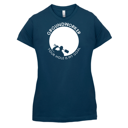 Groundworker Your Hole - My Goal T Shirt