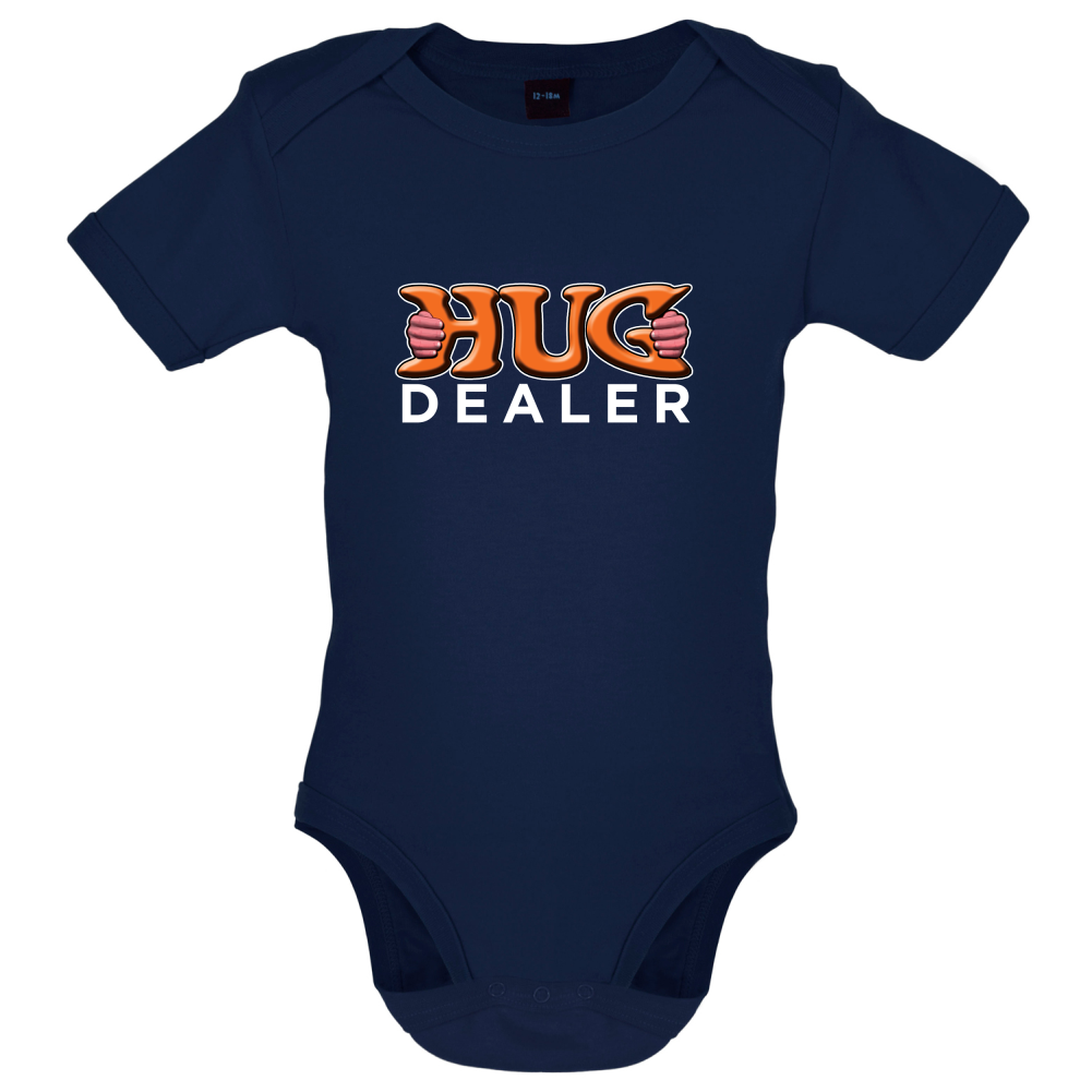 Hug Dealer Baby T Shirt