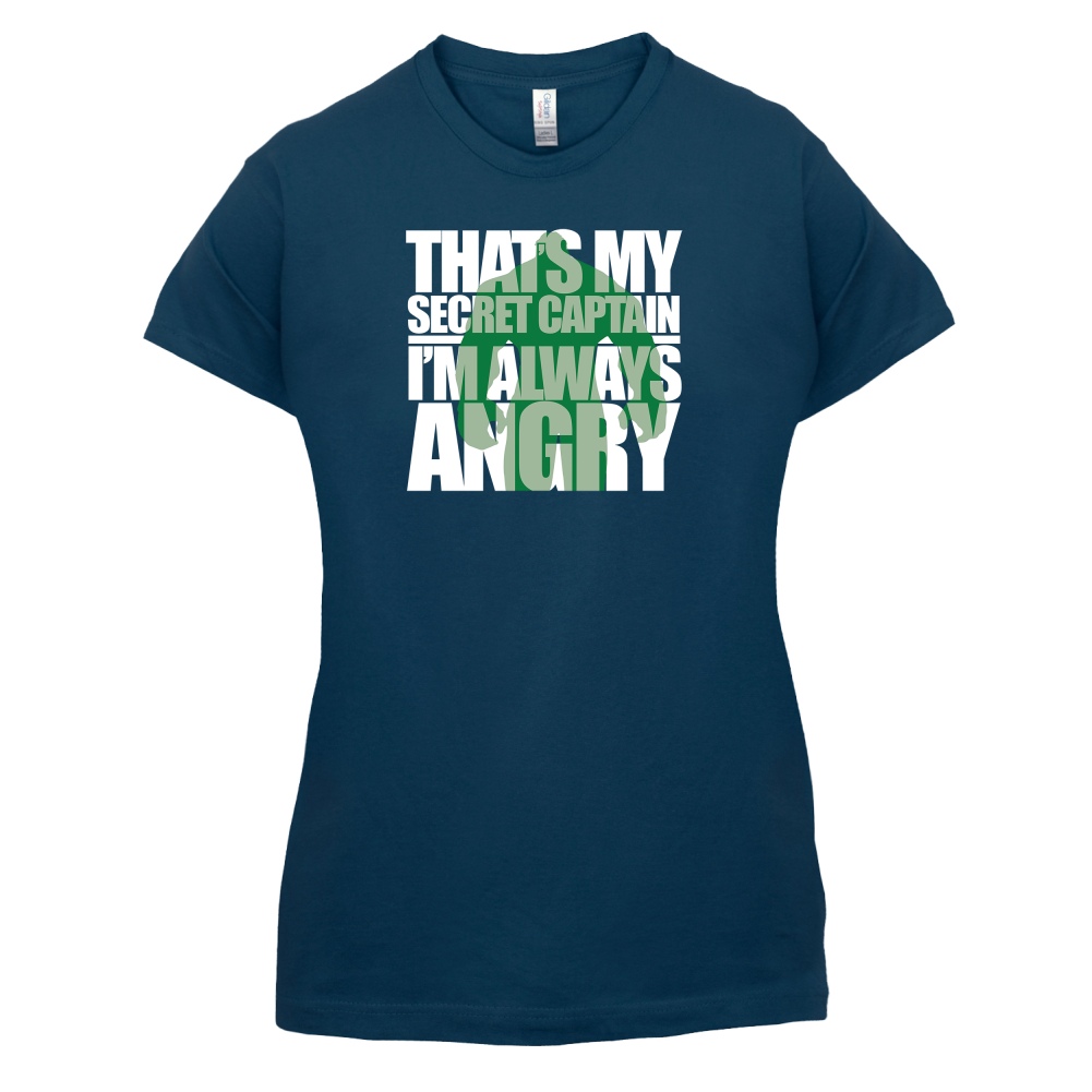 That's My Secret I'm Always Angry T Shirt