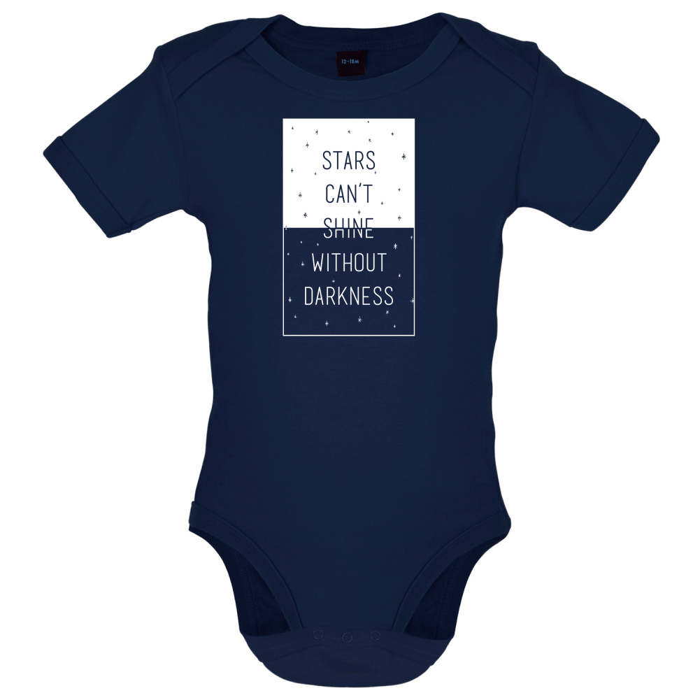 Stars Can't Shine Without Darkness Baby T Shirt