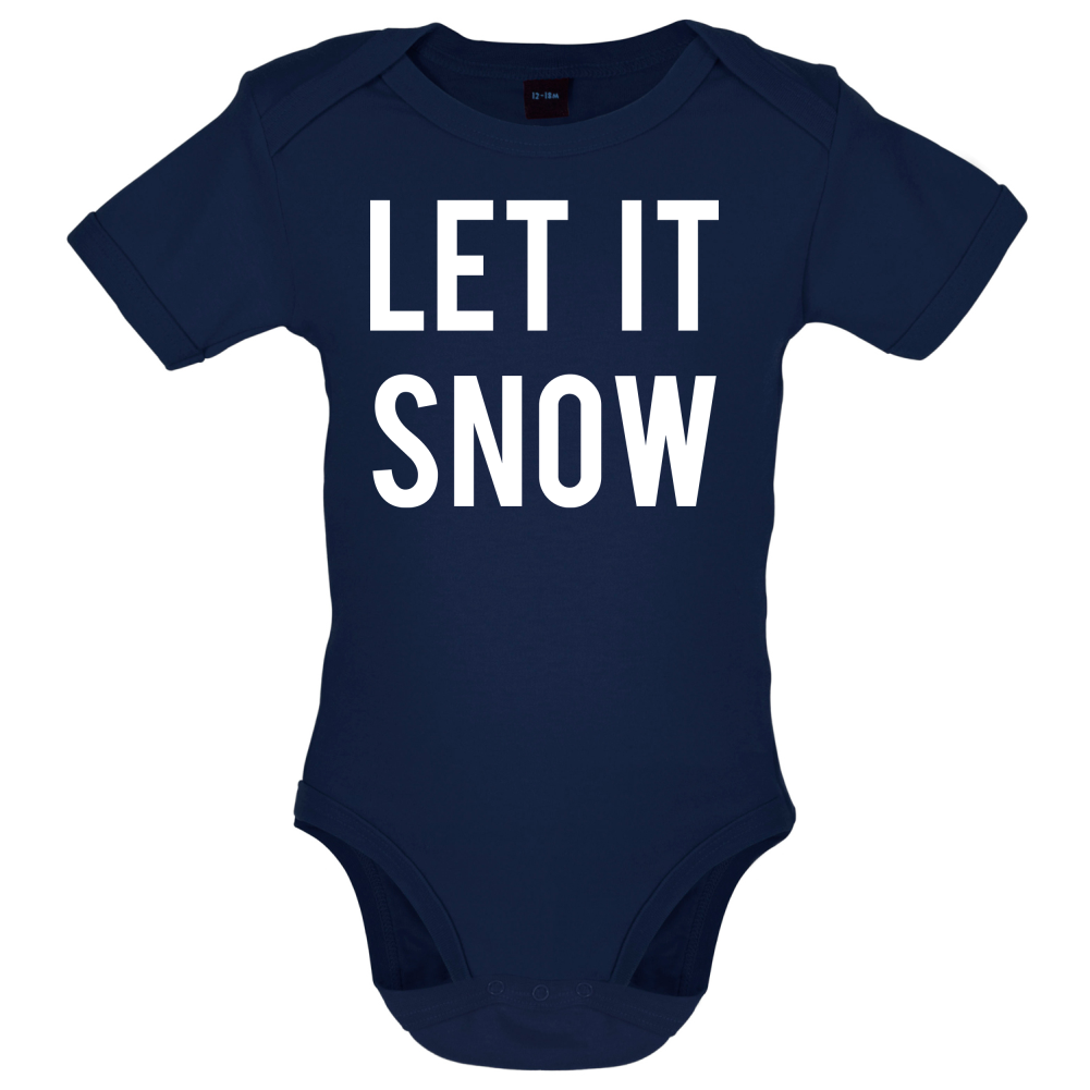 Let It Snow Baby T Shirt