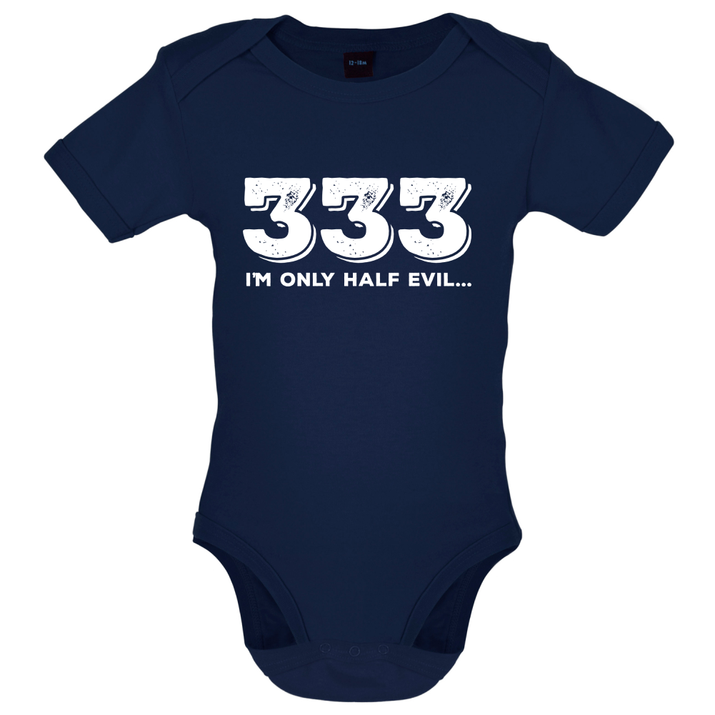 Half Evil 333 Baby T Shirt
