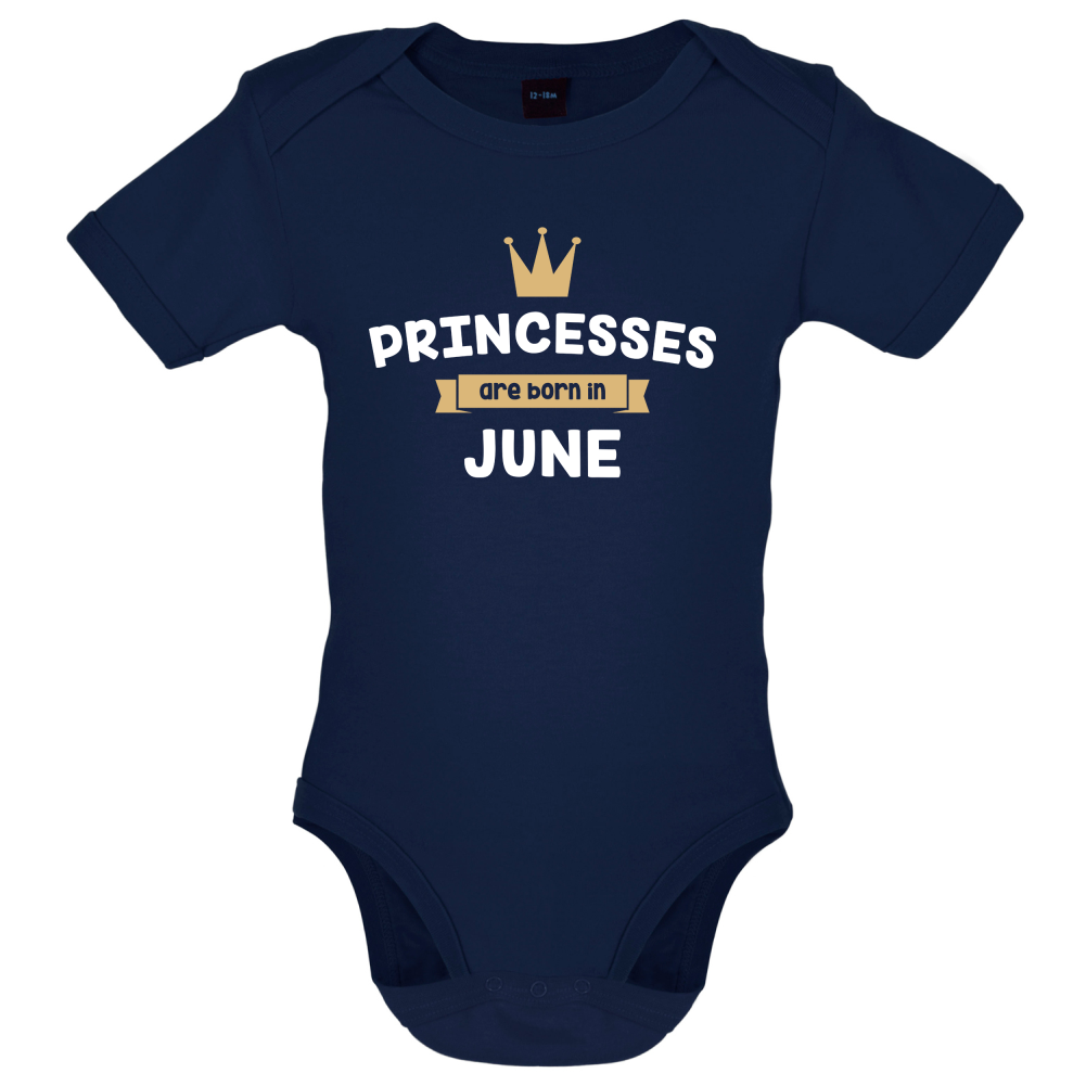 Princesses Are Born In June Baby T Shirt