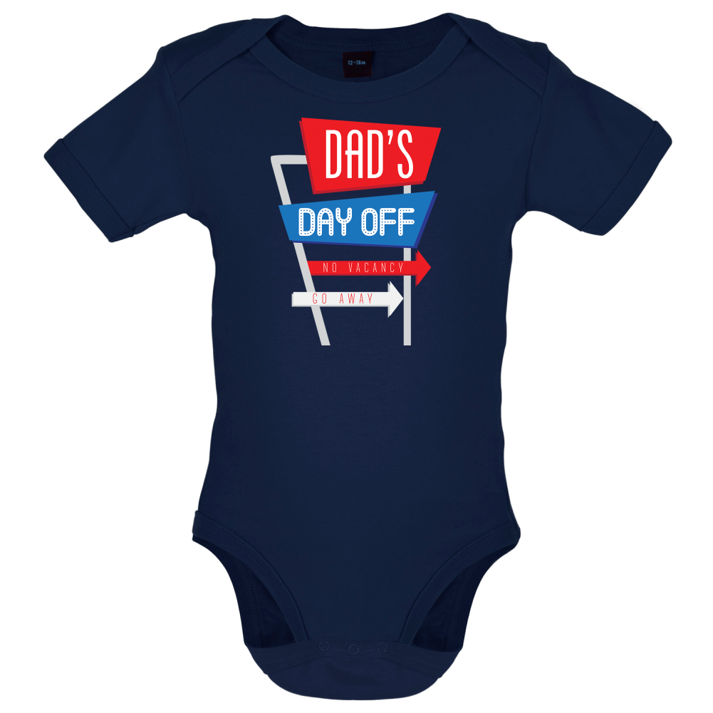 Daddy's Day Off Baby T Shirt