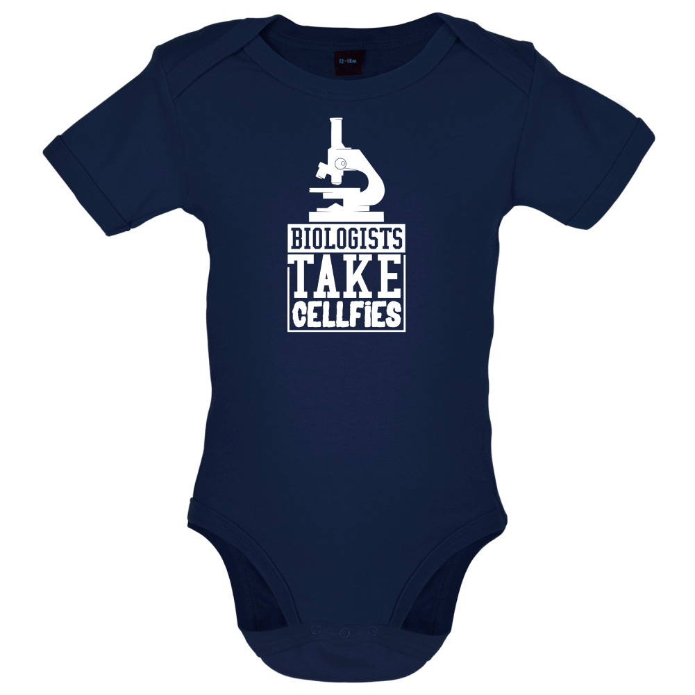 Biologists Take Cellfies Baby T Shirt