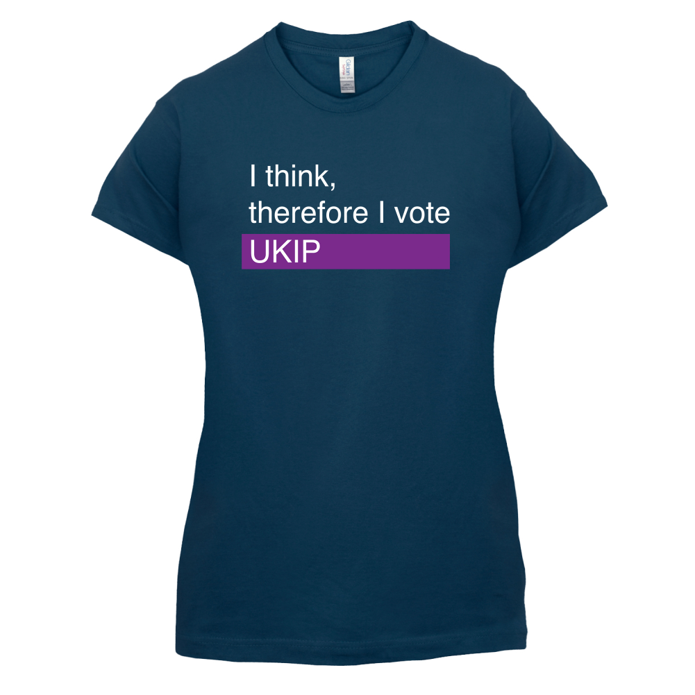 I think, therefore I vote UKIP T Shirt
