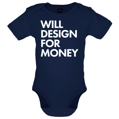 Will Design For Free Baby T Shirt