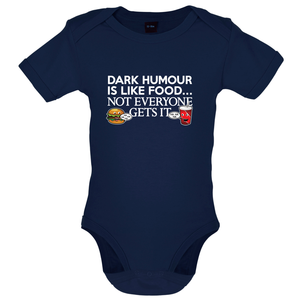 Dark Humour Is Like Food Baby T Shirt