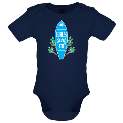 Girls Surf Too Baby T Shirt