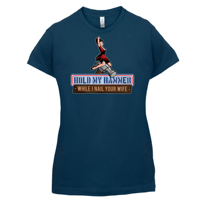 Hold My Hammer While I Nail.. T Shirt